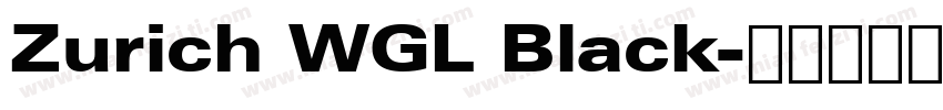 Zurich WGL Black字体转换